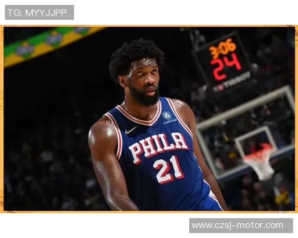 乔尔恩比德的篮球之路与未来展望解析